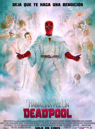 Cartel de  Había una vez un Deadpool